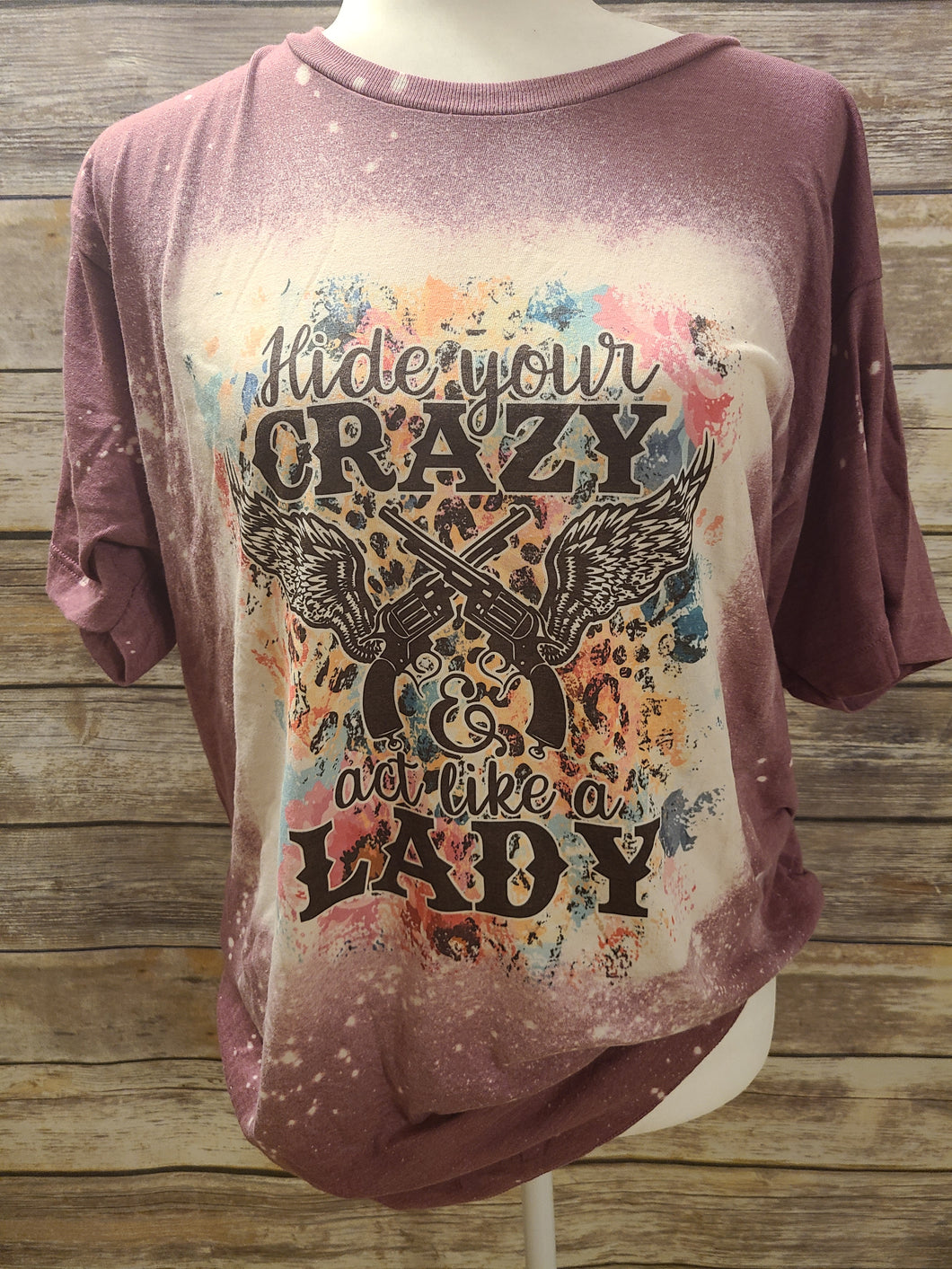 Hide your Crazy Bleached Tee